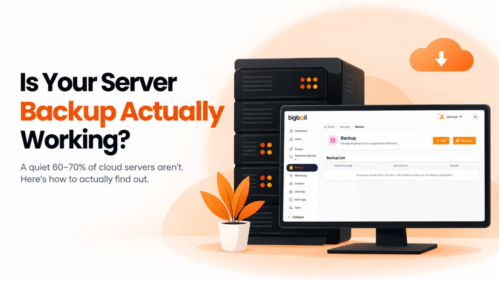How to Check If Your Servers Are Actually Being Backed Up